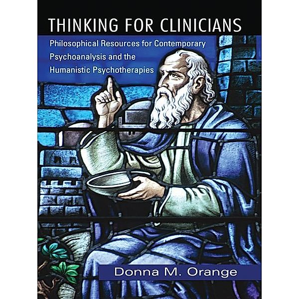 Thinking for Clinicians, Donna M. Orange