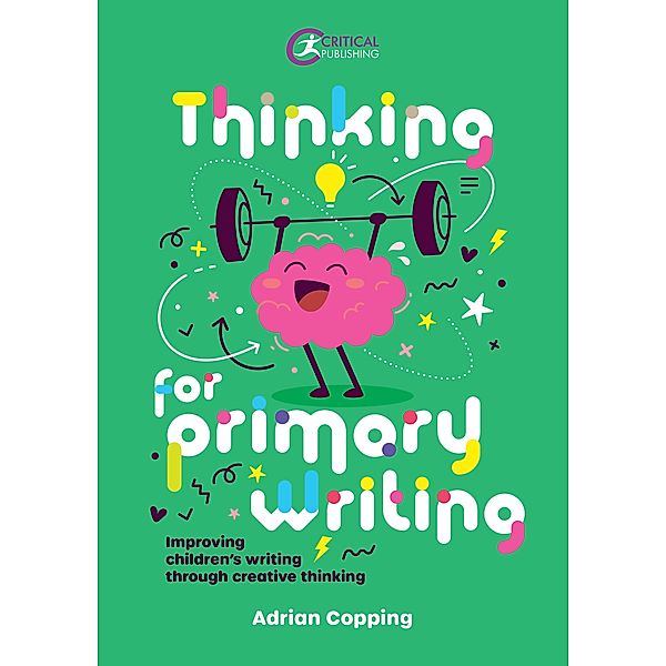 Thinking for Primary Writing, Adrian Copping