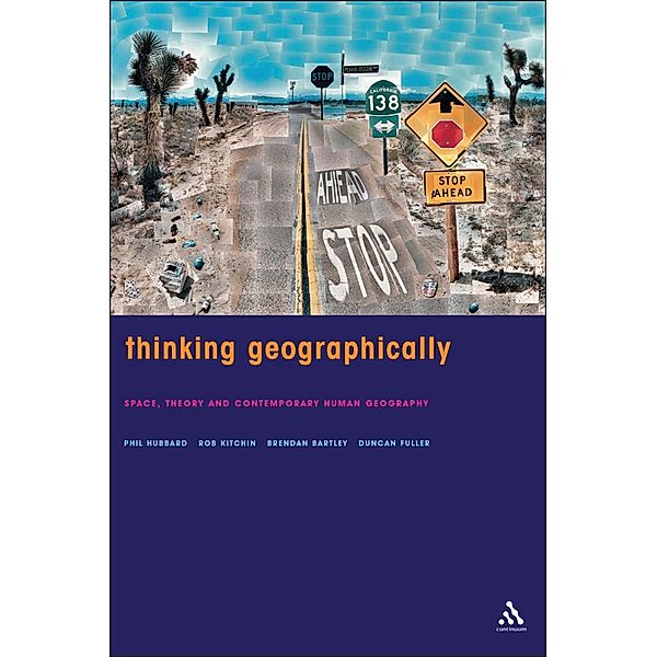 Thinking Geographically, Phil Hubbard, Brendan Bartley, Duncan Fuller, Rob Kitchin