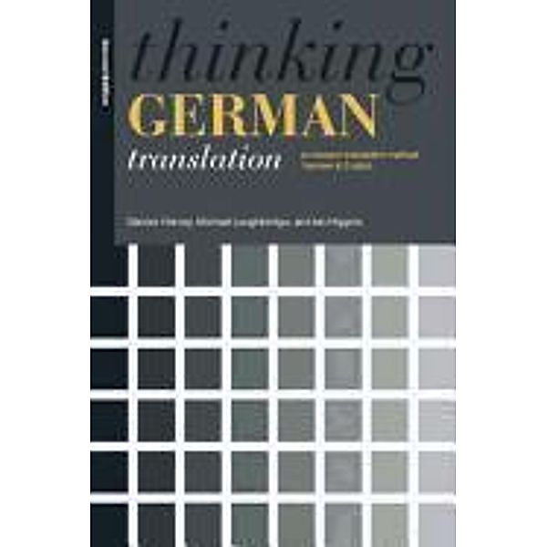 Thinking German Translation, Michael Loughridge, Ian Higgins, Sándor Hervey