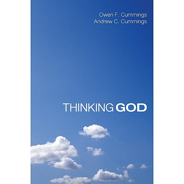 Thinking God, Owen F. Cummings, Andrew C. Cummings