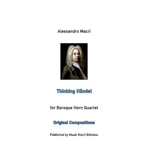 Thinking Händel, Alessandro Macrì