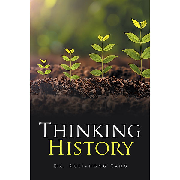 Thinking History, Dr. Ruei-hong Tang