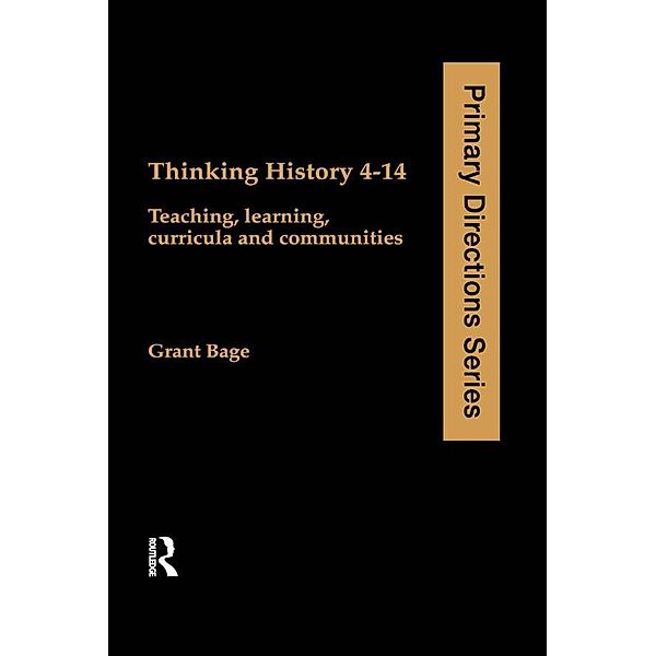 Thinking History 4-14, Grant Bage