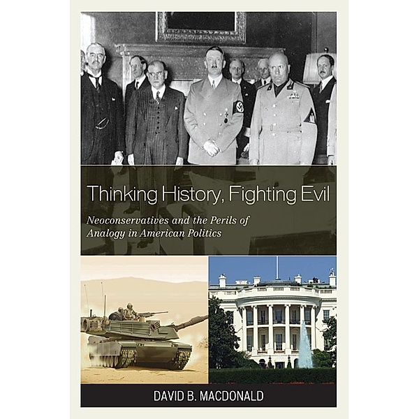 Thinking History, Fighting Evil, David B. MacDonald