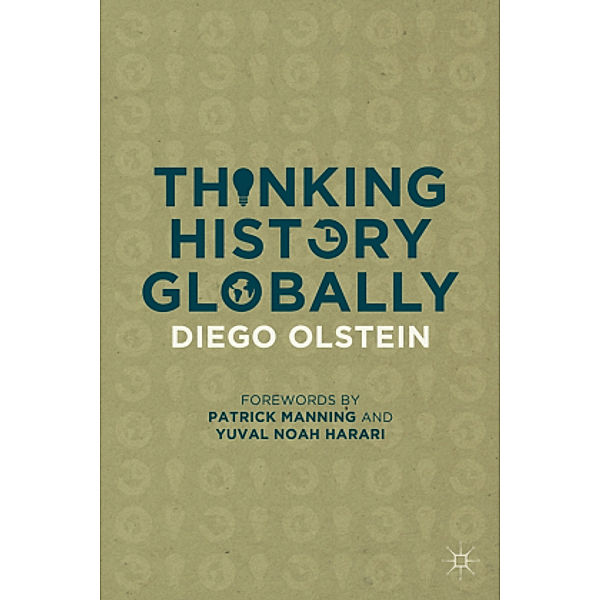 Thinking History Globally, Diego Olstein