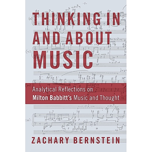 Thinking In and About Music, Zachary Bernstein