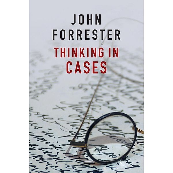 Thinking in Cases, John Forrester