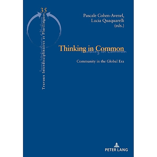 Thinking in Common / Travaux interdisciplinaires et plurilingues Bd.35