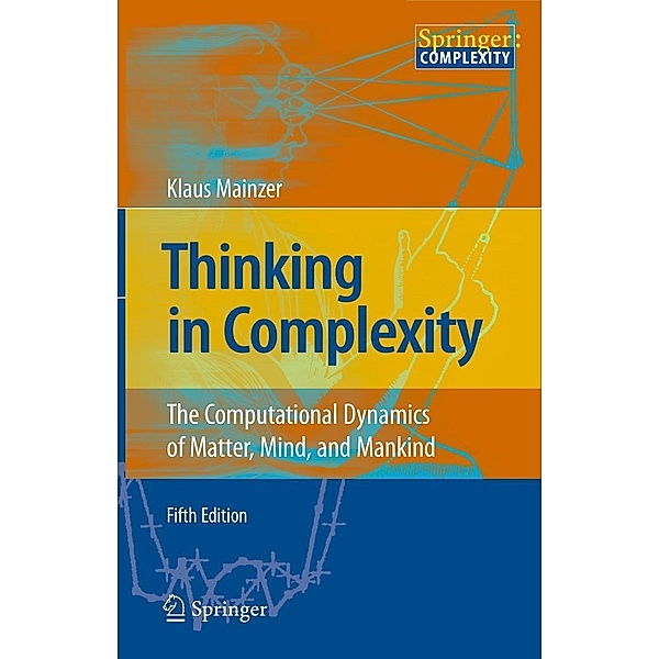 Thinking in Complexity, Klaus Mainzer