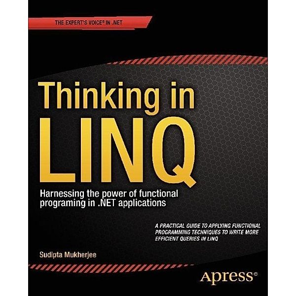 Thinking in LINQ, Sudipta Mukherjee