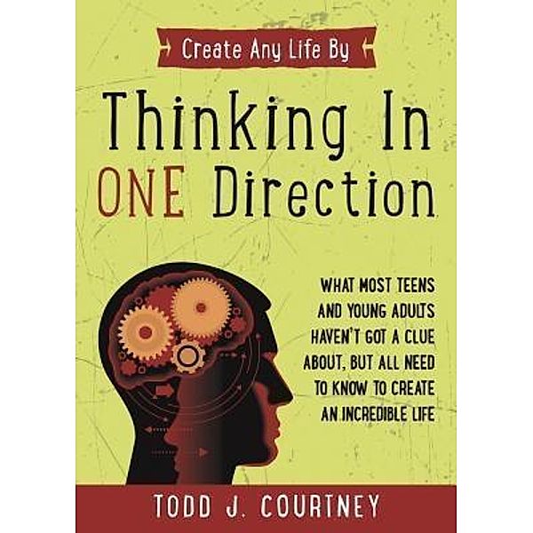 Thinking in One Direction, Todd Courtney