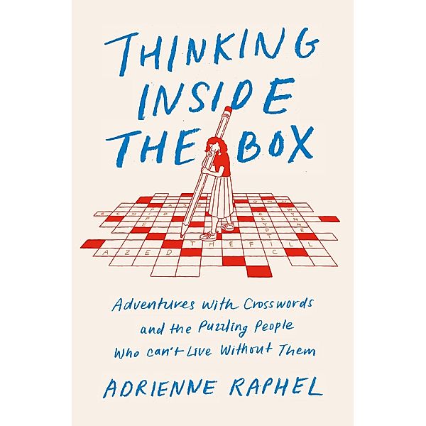 Thinking Inside the Box, Adrienne Raphel