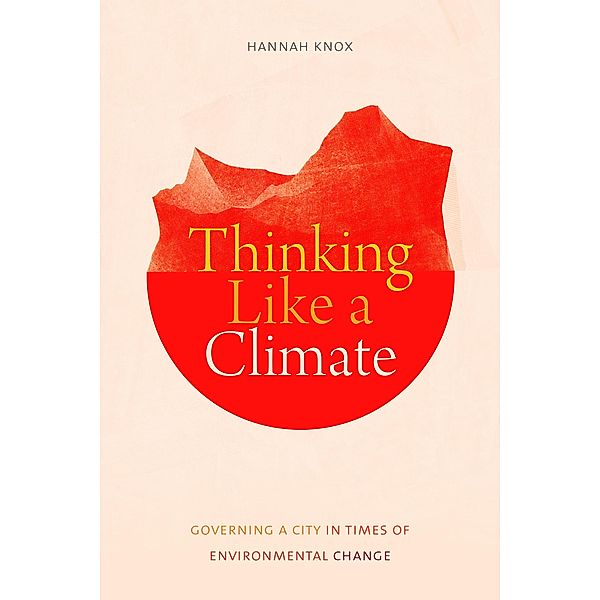 Thinking Like a Climate, Knox Hannah Knox