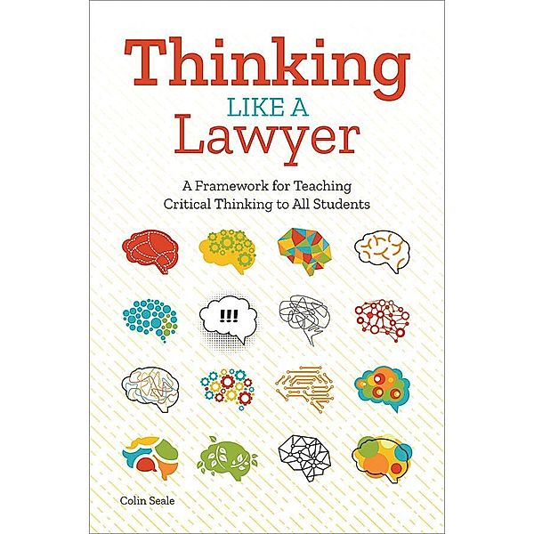 Thinking Like a Lawyer, Colin Seale