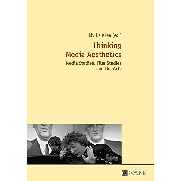 Thinking Media Aesthetics