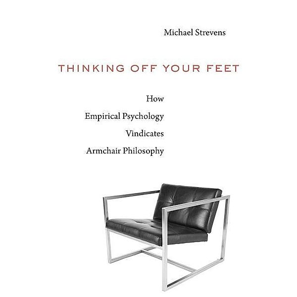 Thinking Off Your Feet, Michael Strevens