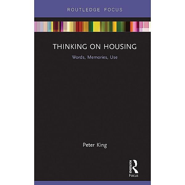 Thinking on Housing, Peter King