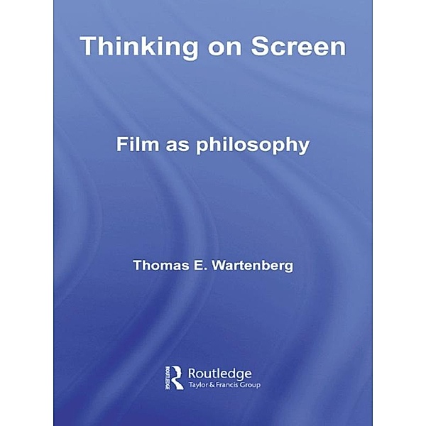 Thinking on Screen, Thomas E. Wartenberg