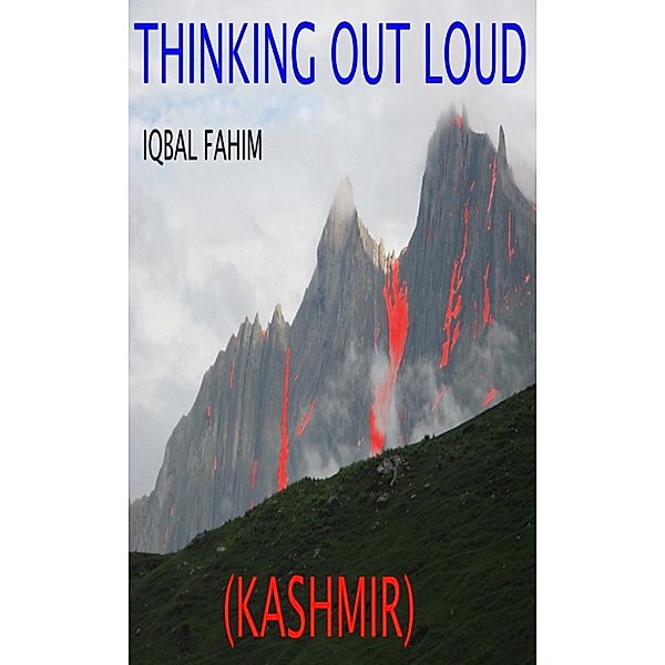 Thinking Out Loud, Iqbal Fahim