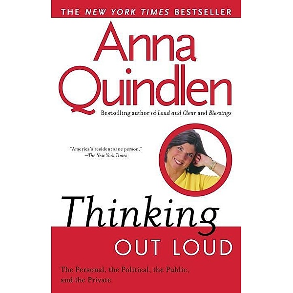 Thinking Out Loud, Anna Quindlen