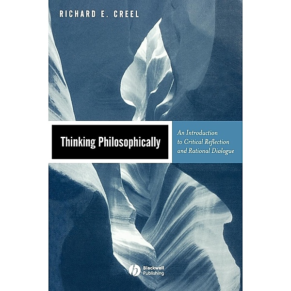 Thinking Philosophically, Richard E. Creel