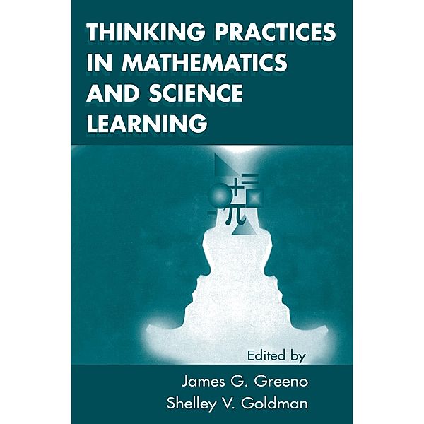 Thinking Practices in Mathematics and Science Learning