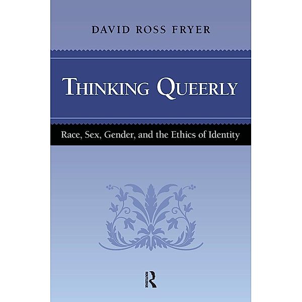 Thinking Queerly, David Ross Fryer