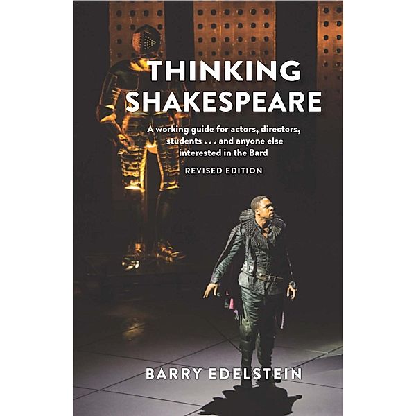 Thinking Shakespeare (Revised Edition), Barry Edelstein
