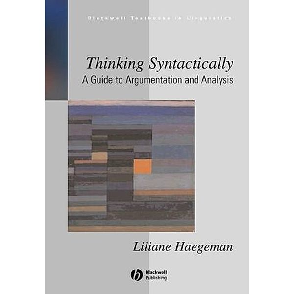 Thinking Syntactically, Liliane Haegeman