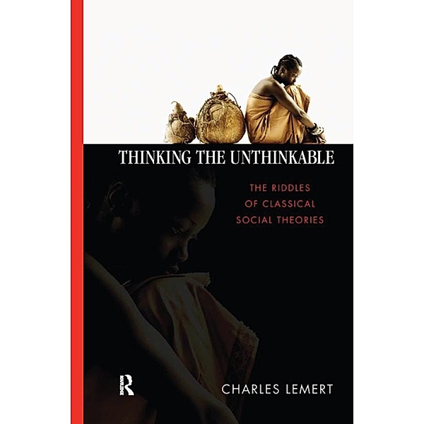 Thinking the Unthinkable, Charles C. Lemert