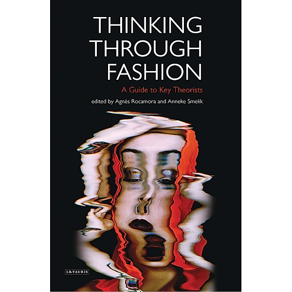 Thinking Through Fashion, Agnes Rocamora