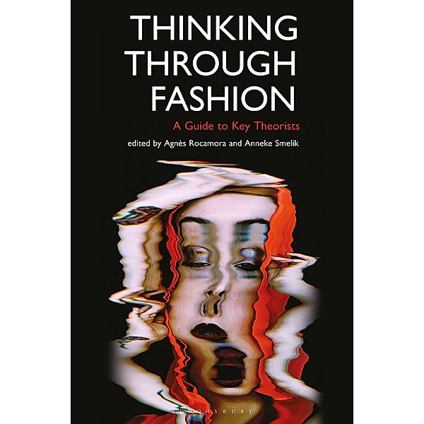 Thinking Through Fashion, Agnes Rocamora