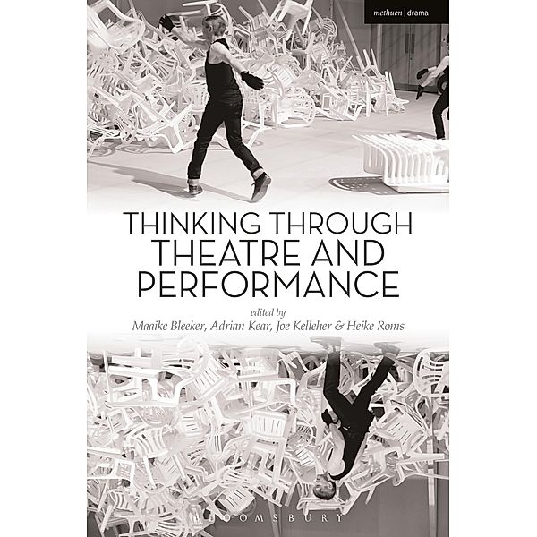 Thinking Through Theatre and Performance