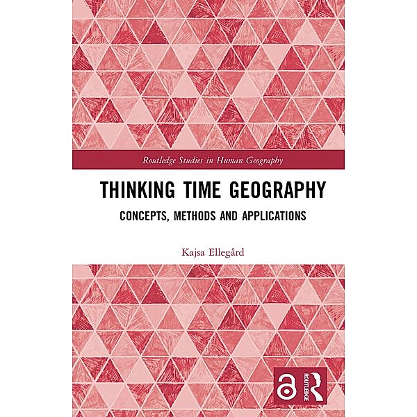 Thinking Time Geography, Kajsa Ellegård