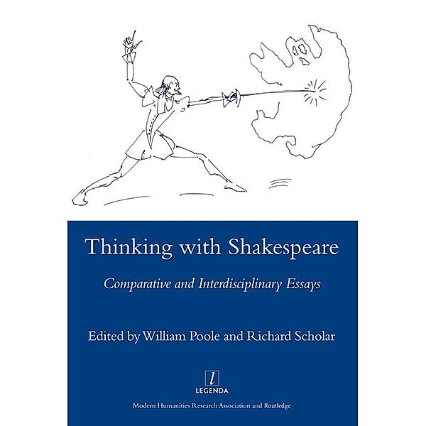 Thinking with Shakespeare, William Poole