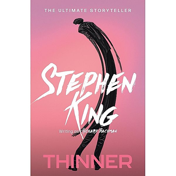 Thinner, Richard Bachman, Stephen King