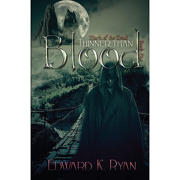 Thinner Than Blood (The Mark of the Dead, #1) / The Mark of the Dead, Edward K. Ryan