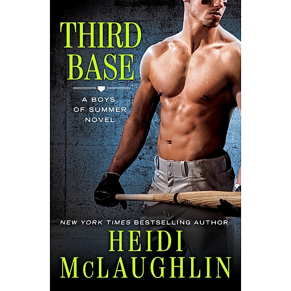 Third Base / The Boys of Summer Bd.1, Heidi McLaughlin