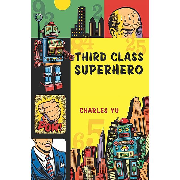 Third Class Superhero, Charles Yu