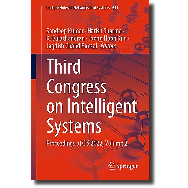 Third Congress on Intelligent Systems / Lecture Notes in Networks and Systems Bd.613