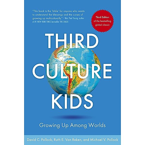 Third Culture Kids, David C. Pollock, Ruth E. Van Reken, Michael V. Pollock