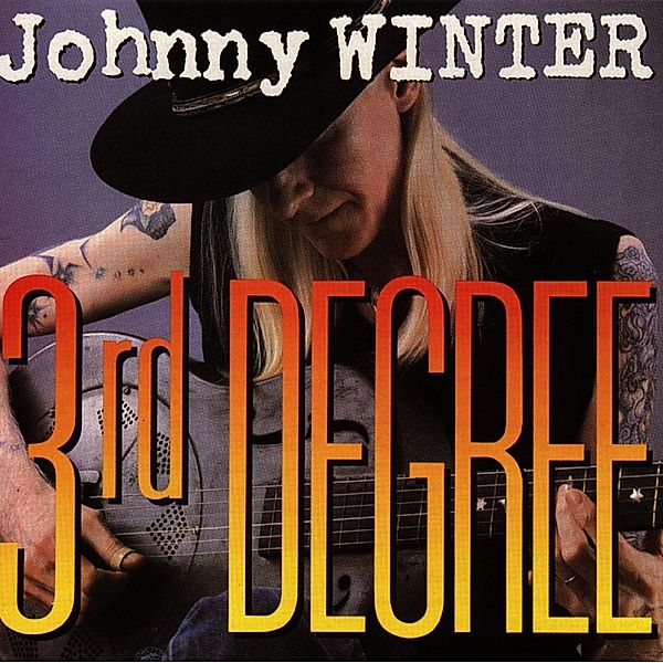 Third Degree, Johnny Winter