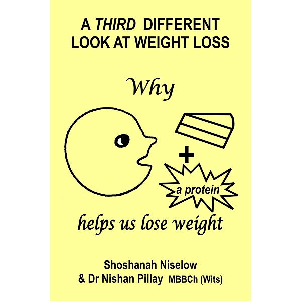 Third Different Look at Weight Loss / Shoshanah Niselow, Shoshanah Niselow