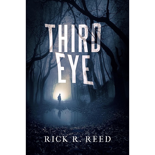 Third Eye, Rick R. Reed