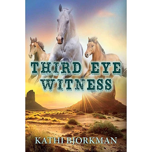 Third Eye Witness, Kathi Bjorkman