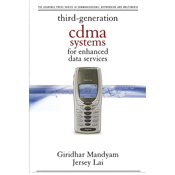 Third Generation CDMA Systems for Enhanced Data Services, Giridhar D. Mandyam, Jersey Lai