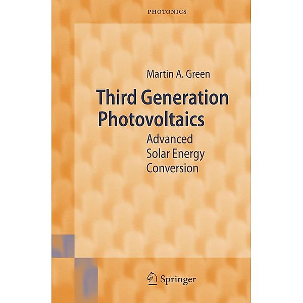 Third Generation Photovoltaics, Martin A. Green