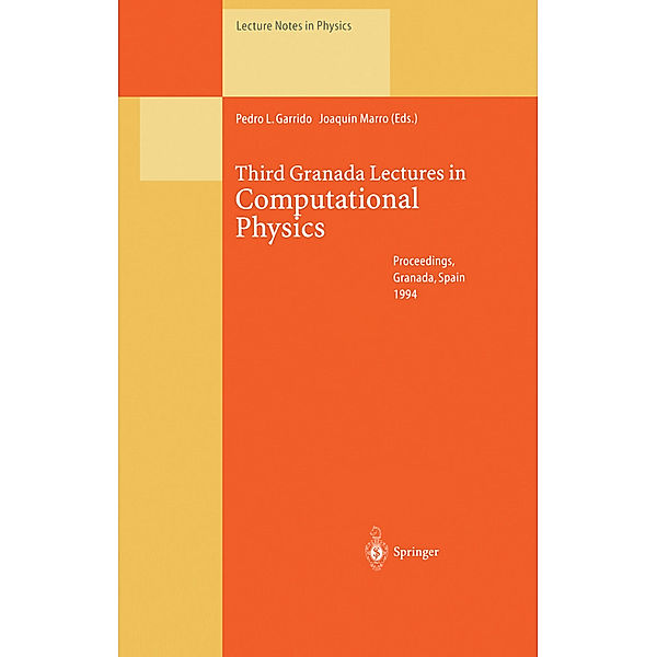 Third Granada Lectures in Computational Physics