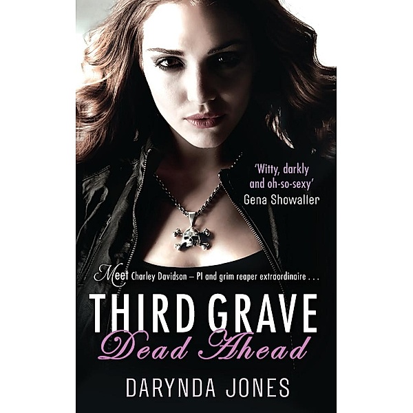 Third Grave Dead Ahead / Charley Davidson Bd.3, Darynda Jones